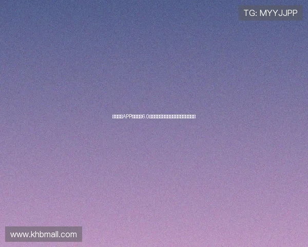 星空体育APP官方下载6.0版本全新升级体验震撼上线功能全面提升 星空体育APP官方下载6.0版本全新升级体验震撼上线功能全面提升